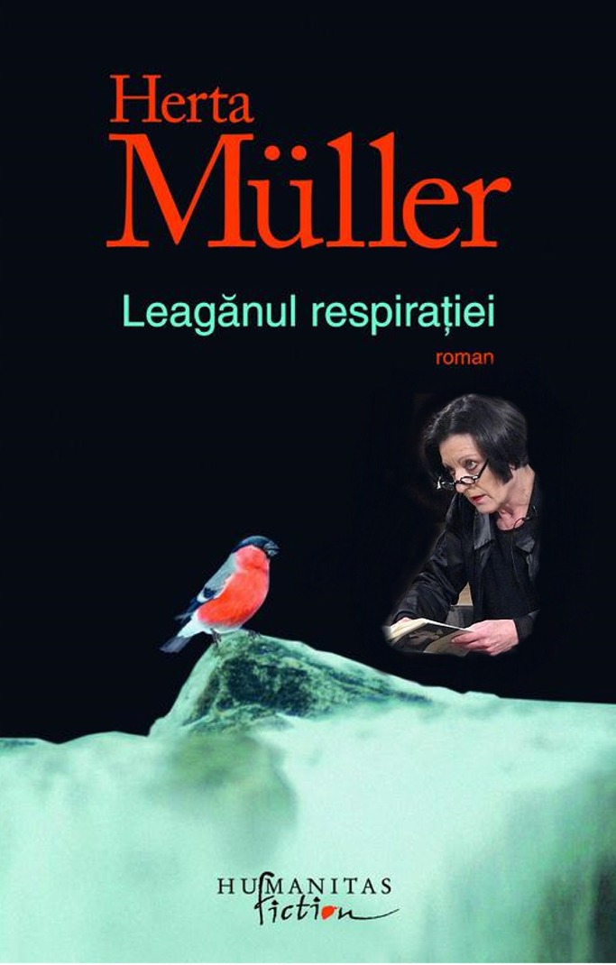 Herta Muller Leaganul respiratiei