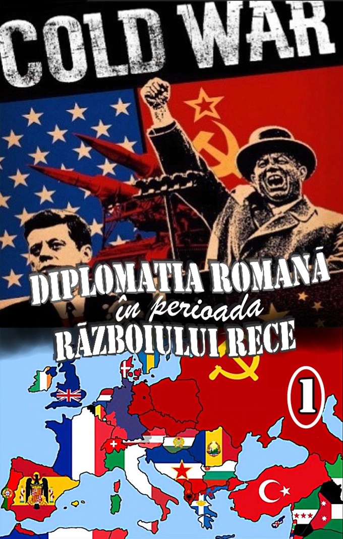 Diplomatia romana in timpul razboiului rece 1
