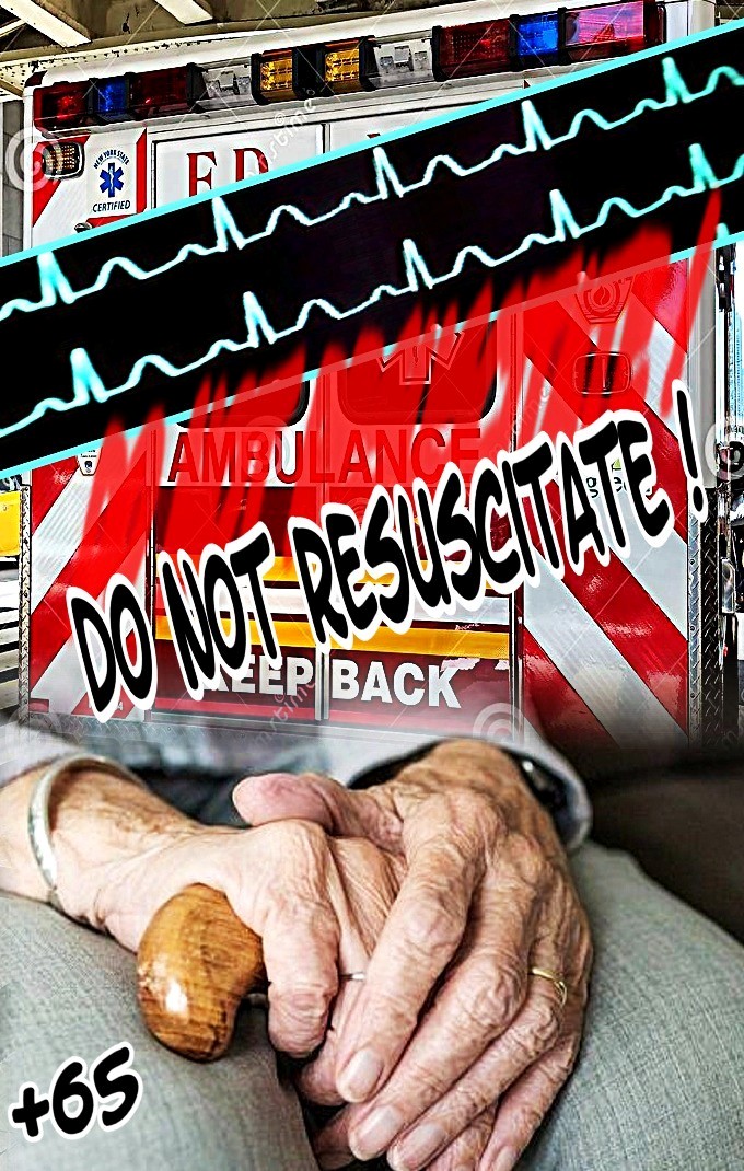 Do not resuscitate +65