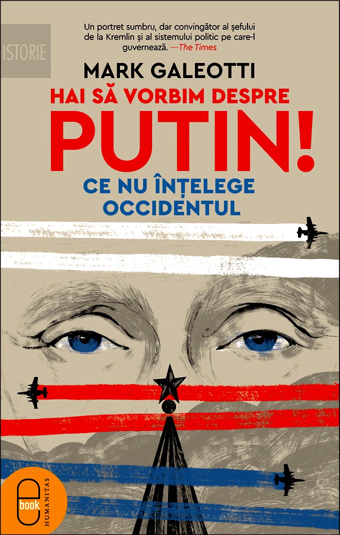 Mark Galotti Hai sa vorbim despre Putin