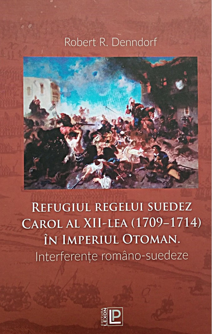 Robert Denndorf-Refugiul lui Carol XII