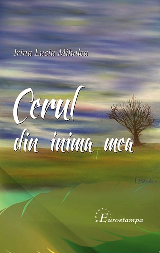 Irina Lucia Mihalca-Cerul din inima mea