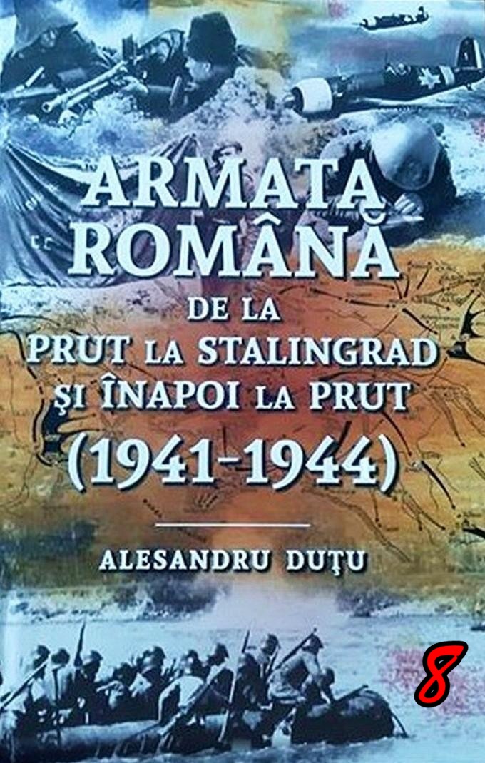 Alesandru Dutu-Armata Romna de la Prut la Stalingrad 1941-1944