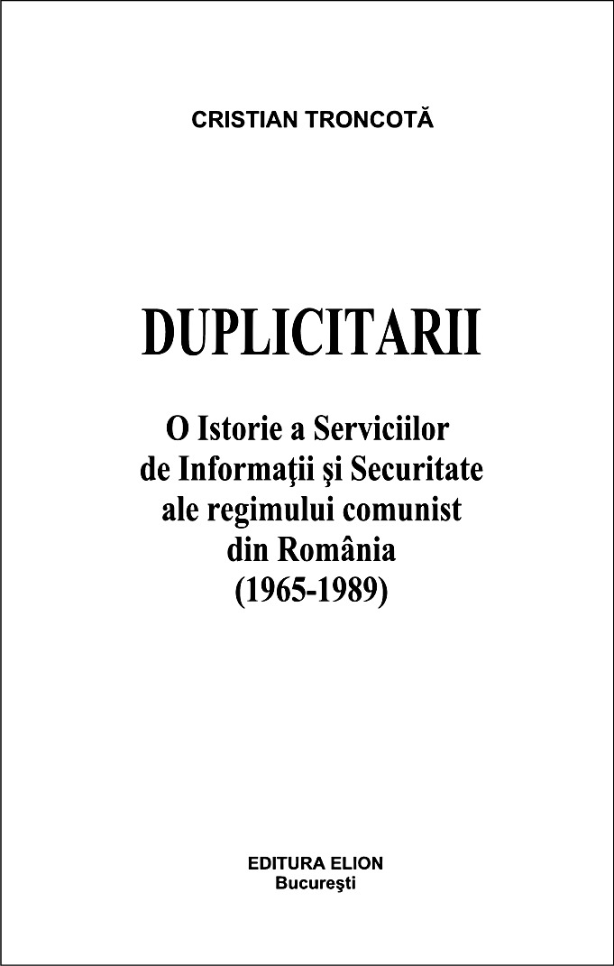 Cristian Troncotă, Duplicitarii