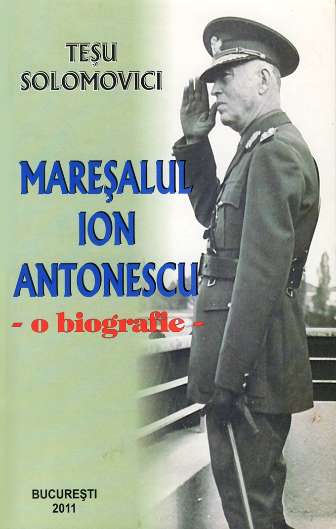 Tesu Solomovici-Ion Antonescu o biografie