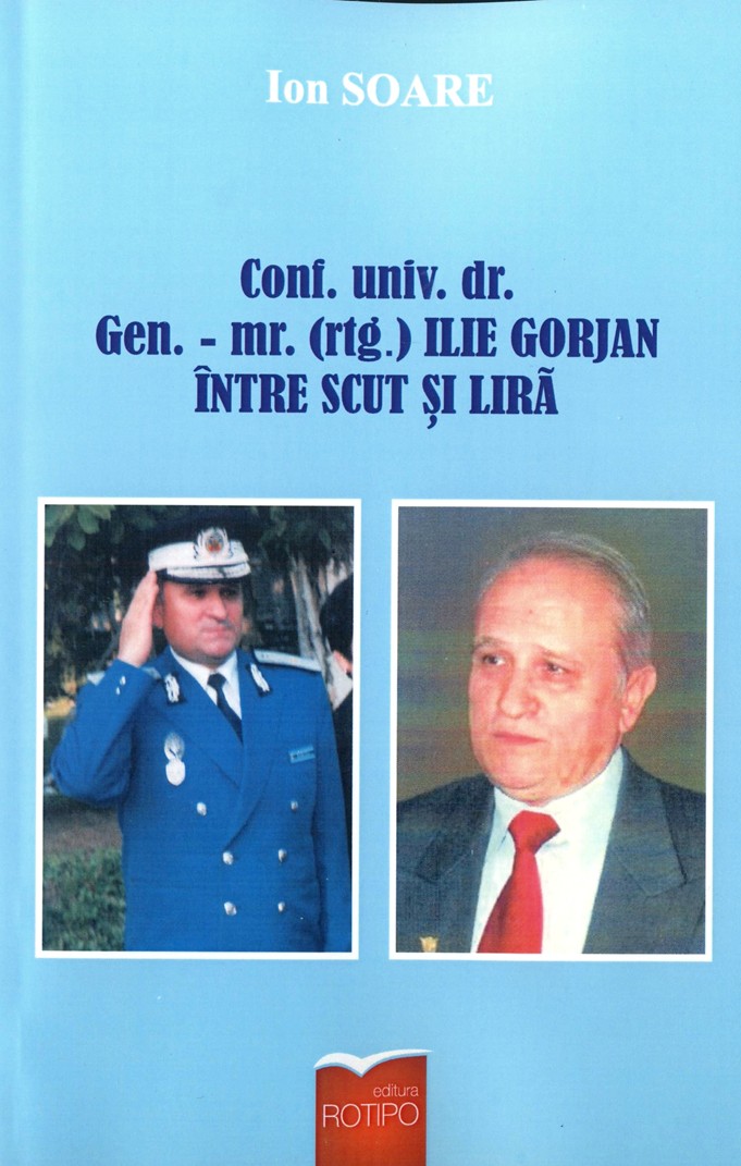 Ion Soare - Generalul Ilie Gorjan